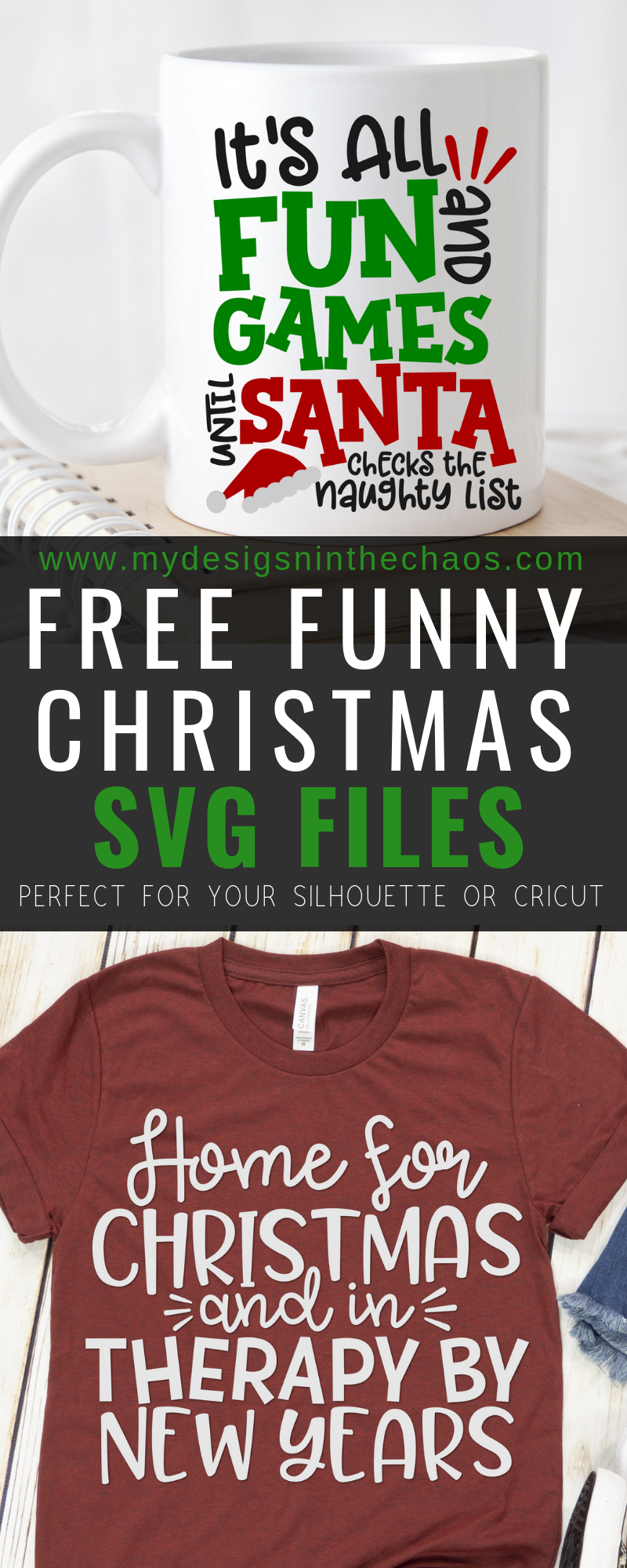 Download Free Funny Christmas SVG Designs - My Designs In the Chaos